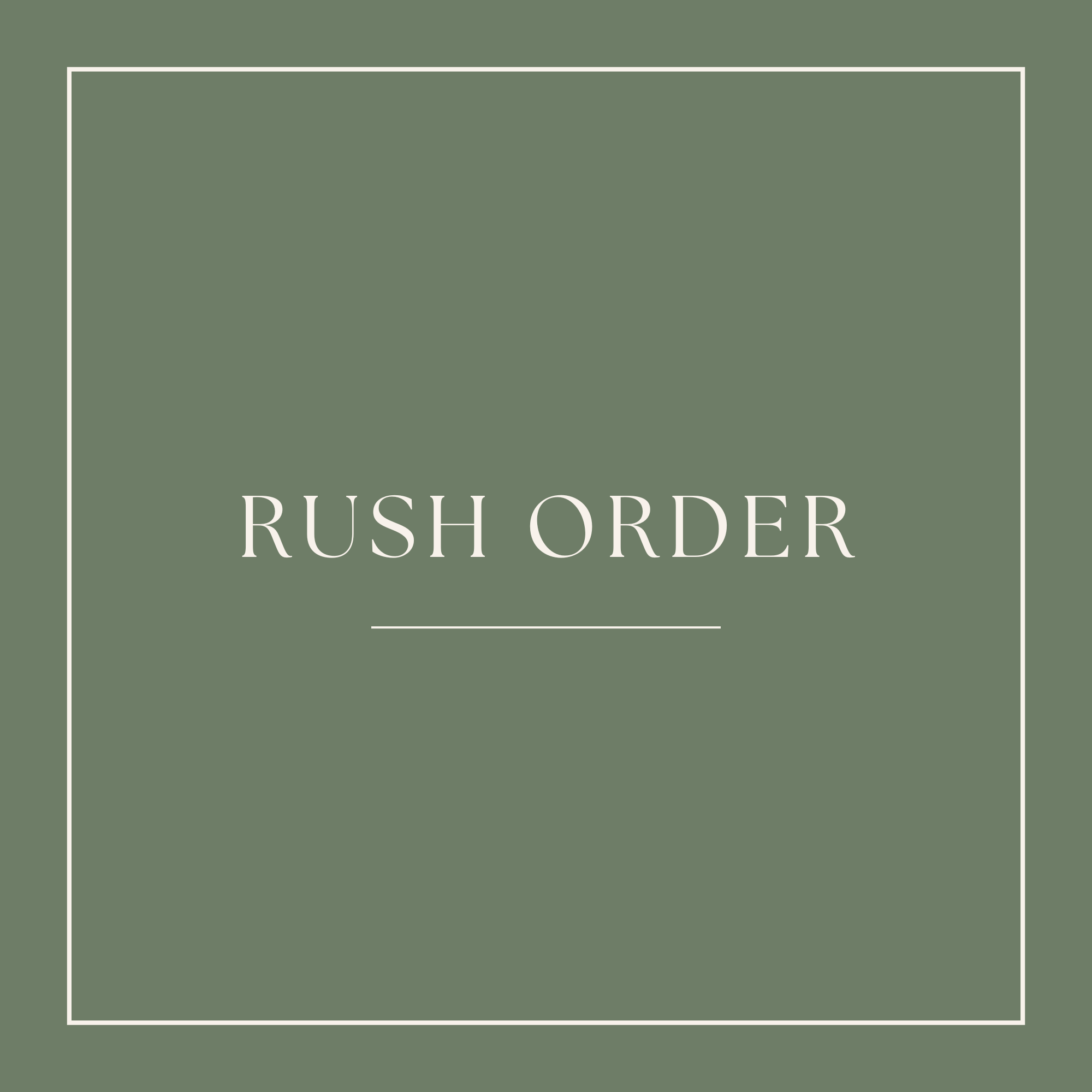 Rush Order Upgrade text on muted green background promoting faster product processing time option